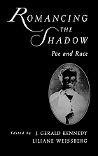Romancing the shadow : Poe and race