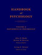 Handbook of psychology/ 4, Experimental psychology / Alice F. Healy ..