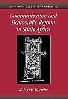 Communication and democratic reform in South Africa