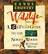 Canoe country wildlife : a field guide to the... 著者：  Mark Stensaas 