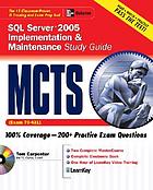 MCTS SQL Server 2005 : implementation and maintenance, study guide (exam 70-431)