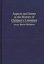 Aspects and issues in the history of children's literature