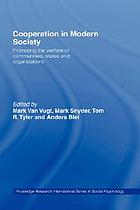 Cooperation in modern society : promoting the welfare of communities, states, and organizations