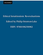 Ethical intuitionism : re-evaluations