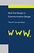 Web site design is communication design by Thea van der Geest