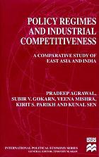 Policy regimes and industrial competitiveness : a comparative study of East Asia and India