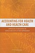Accounting for health and health care : approaches... by National Research Council (U.S.). Panel to Advance a Research Program on the Design of National Health Accounts