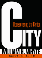 City : rediscovering the center