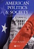 American politics and society 著者： David H McKay