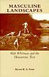 Masculine landscapes : Walt Whitman and the homoerotic... by  Byrne R  S Fone 