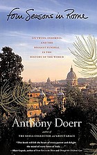 Four seasons in Rome : on twins, insomnia, and the biggest funeral in the history of the world