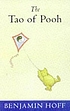 The Tao of Pooh 著者： Benjamin Hoff