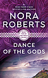 Dance of the gods von Nora Roberts