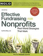 Effective fundraising for nonprofits : real-world strategies that work