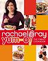 Yum-O! : the family cookbook de  Rachael Ray 