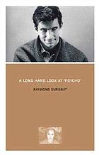 A long hard look at 'Psycho'