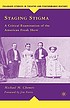 Staging stigma : a critical examination of the... 著者：  Michael M Chemers 