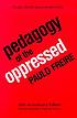 Pedagogy of the oppressed by  Paulo Freire 