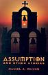 Assumption and other stories 著者：  Daniel A Olivas 