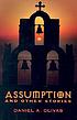 Assumption and other stories by  Daniel A Olivas 