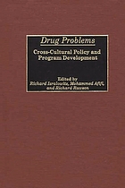 Drug problems : cross-cultural policy and program development