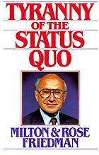 Tyranny of the status quo