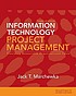 Information technology project management : providing... by  Jack T Marchewka 