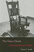 The fairer death : executing women in Ohio por Victor L Streib