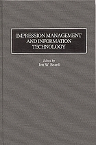 Impression management and information technology