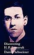 Discovering H. P. Lovecraft por Darrell Schweitzer