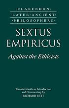 Against the ethicists : (Adversus mathematicos XI)