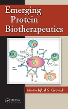 Emerging protein biotherapeutics