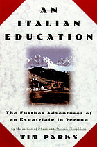 An Italian education : the further adventures of an expatriate in Verona