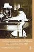 The correspondence of Edith Wharton and Macmillan,... door Frederick Orridge Macmillan