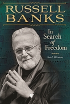 Russell Banks : in search of freedom