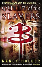 Queen of the slayers