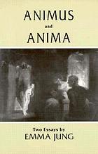 Animus ; and, Anima