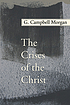 The crises of the Christ door G  Campbell Morgan