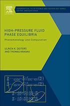 High-pressure fluid phase equilibria : phenomenology and computation