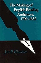 The making of English reading audiences, 1790-1832