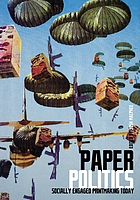 Paper politics : socially engaged printmaking today