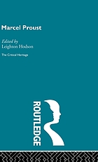 Marcel Proust : the critical heritage
