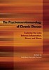 The psychoneuroimmunology of chronic disease :... 著者：  Kathleen A Kendall-Tackett 