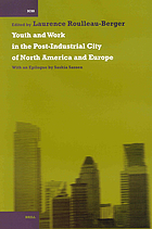 Youth and work in the post-industrial city of North America and Europe