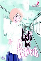 Let's be perverts