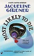 Most likely to die por Jaqueline Girdner