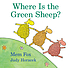 Where is the green sheep? by  Mem Fox 