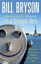 I'm a stranger here myself : notes on returning to America after twenty years away