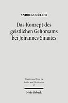 Das Konzept des geistlichen Gehorsams bei Johannes Sinaites : zur Entwicklungsgeschichte eines Elements orthodoxer Konfessionskultur