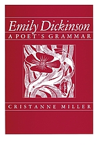 Emily Dickinson, a poet's grammar